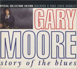 Gary Moore : Story of the Blues